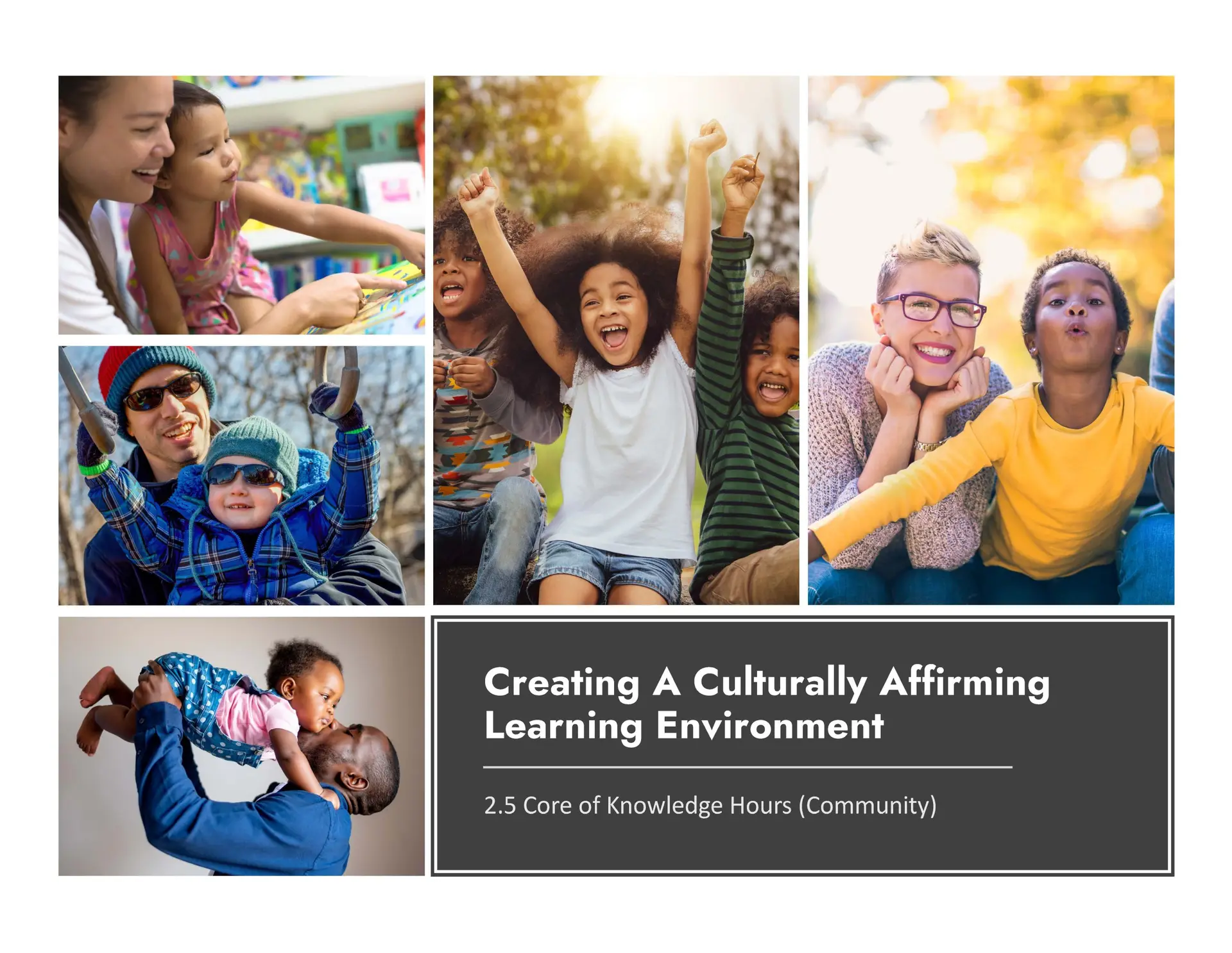 Creating A Culturally Affirming Learning Environment (Self-Paced)